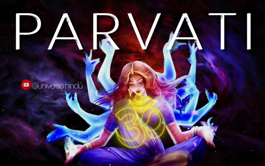 Diosa Parvati, La Devoción y Belleza Encarnadas